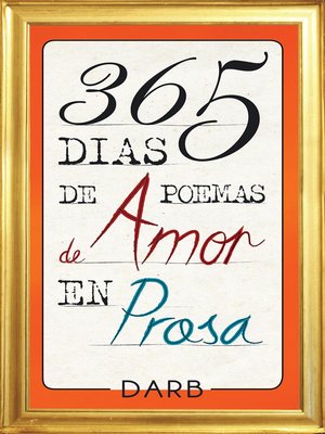 cover image of 365 Días De Poemas De Amor En Prosa